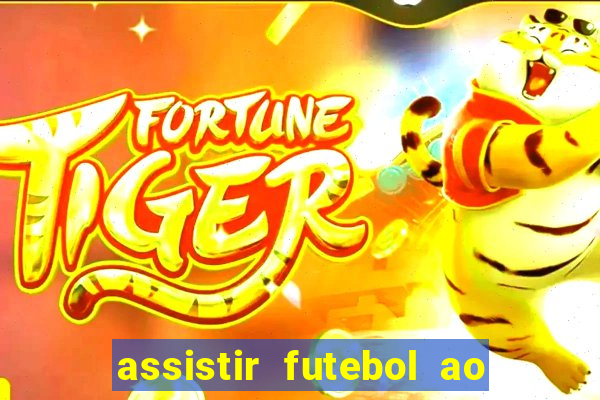 assistir futebol ao vivo multi multicanal